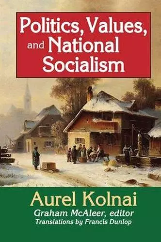 Politics, Values, and National Socialism cover