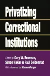 Privatizing Correctional Institutions cover