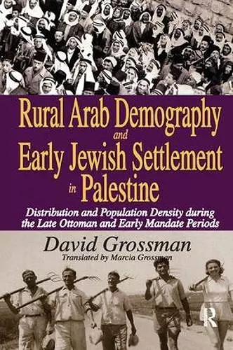 Rural Arab Demography and Early Jewish Settlement in Palestine cover