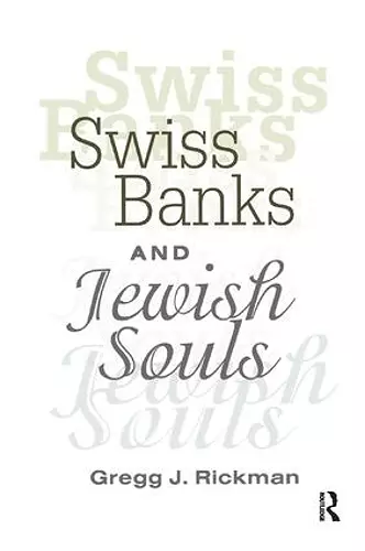 Swiss Banks and Jewish Souls cover