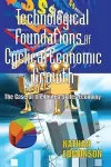 Technological Foundations of Cyclical Economic Growth cover