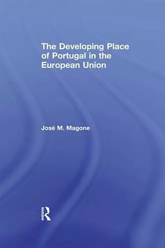 The Developing Place of Portugal in the European Union cover