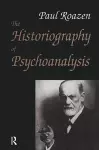 The Historiography of Psychoanalysis cover