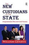 The New Custodians of the State cover