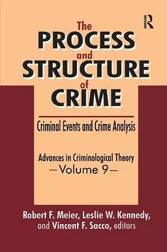 The Process and Structure of Crime cover