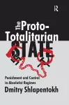 The Proto-totalitarian State cover