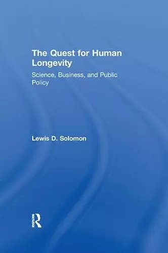 The Quest for Human Longevity cover