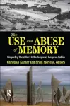 The Use and Abuse of Memory cover