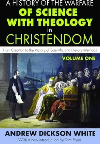 A History of the Warfare of Science with Theology in Christendom cover