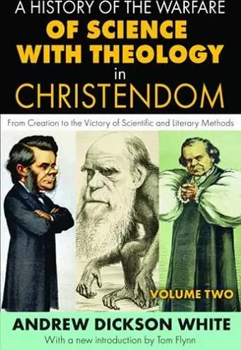 A History of the Warfare of Science with Theology in Christendom cover