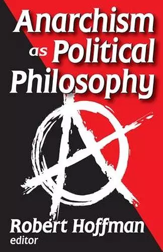 Anarchism as Political Philosophy cover