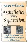 Assimilation Versus Separation cover