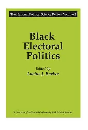 Black Electoral Politics cover