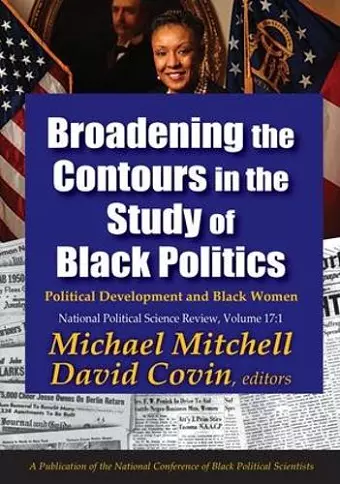 Broadening the Contours in the Study of Black Politics cover