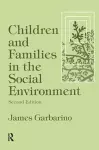 Children and Families in the Social Environment cover