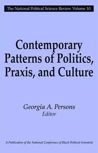 Contemporary Patterns of Politics, Praxis, and Culture cover