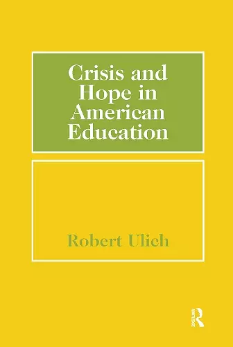 Crisis and Hope in American Education cover