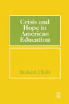 Crisis and Hope in American Education cover