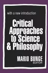 Critical Approaches to Science and Philosophy cover