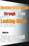 Democratization Through the Looking-glass cover