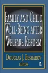 Family and Child Well-being After Welfare Reform cover