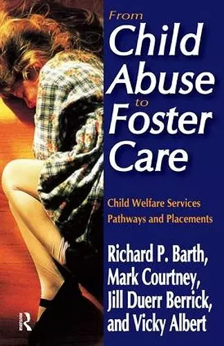 From Child Abuse to Foster Care cover