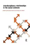 Interdisciplinary Relationships in the Social Sciences cover