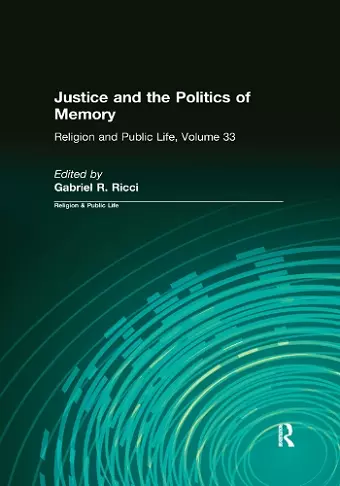 Justice and the Politics of Memory cover