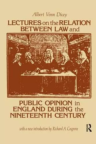 Lectures on the Relation Between Law and Public Opinion in England During the Nineteenth Century cover