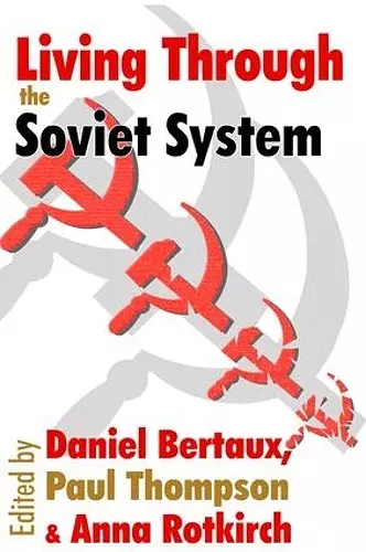 Living Through the Soviet System cover