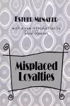 Misplaced Loyalties cover