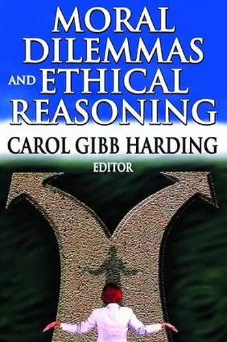 Moral Dilemmas and Ethical Reasoning cover