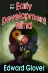 On the Early Development of Mind cover