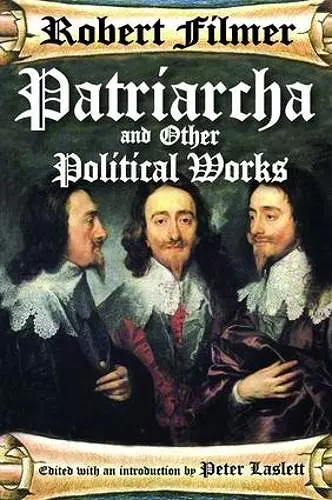 Patriarcha and Other Political Works cover