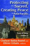 Protecting the Sacred, Creating Peace in Asia-Pacific cover