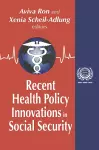 Recent Health Policy Innovations in Social Security cover