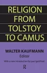 Religion from Tolstoy to Camus cover