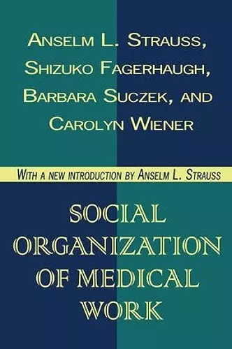 Social Organization of Medical Work cover