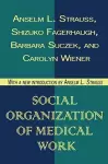 Social Organization of Medical Work cover