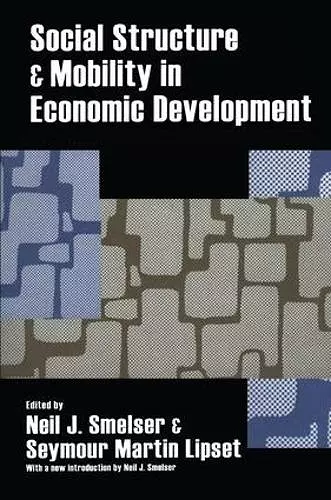 Social Structure and Mobility in Economic Development cover