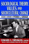 Sociological Theory, Values, and Sociocultural Change cover