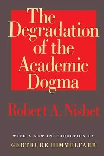 The Degradation of the Academic Dogma cover