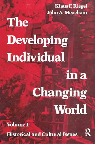 The Developing Individual in a Changing World cover