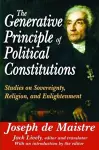 The Generative Principle of Political Constitutions cover