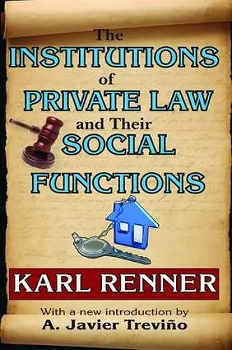The Institutions of Private Law and Their Social Functions cover