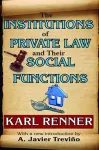 The Institutions of Private Law and Their Social Functions cover