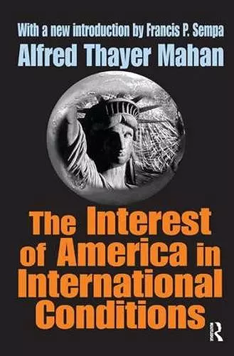 The Interest of America in International Conditions cover