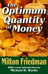 The Optimum Quantity of Money cover