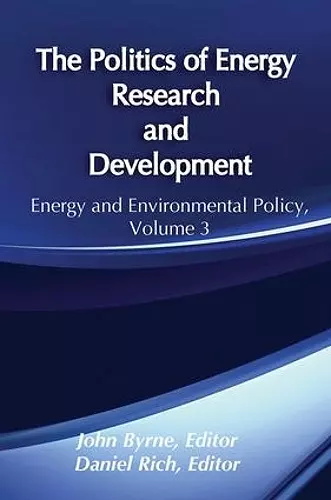 The Politics of Energy Research and Development cover