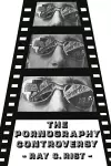 The Pornography Controversy cover